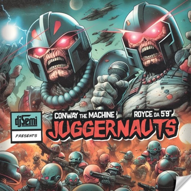 DJ Semi, Conway The Machine, Royce Da 5&#039;9&#039;  -  Juggernauts